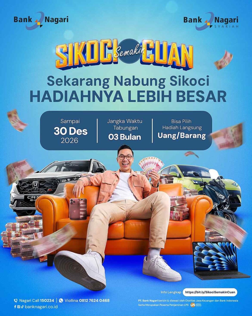 PT Bank Nagari resmi merilis program Tabungan Hadiah Langsung berjudul “SIKOCI SEMAKIN CUAN 2026” bagi masyarakat yang ingin mendapatkan cashback pasti tanpa perlu mengadu nasib lewat pengundian.